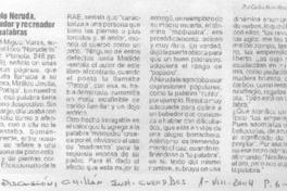 Pablo Neruda, crador y recreador de palabras.