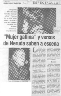 "Mujer gallina" y versos de Neruda suben a escena.