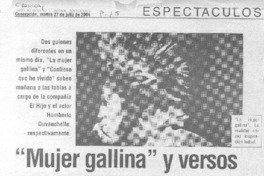 "Mujer gallina" y versos de Neruda suben a escena.