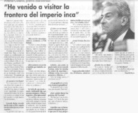 "He venido a visitar la frontera del imperio inca" [entrevista]