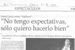 "No tengo expectativas, sólo quiero hacerlos bien"