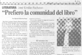 José Emilio Pacheco: "Prefiero la comunidad del libro". (entrevistas)