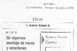 Un vigoroso montaje de voces y emociones