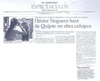 Héctor Noguera hará de Quijote en obra callejera