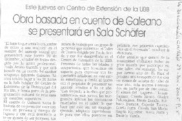 Obra basada en cuento de Galeano se presentará en Sala Schafer