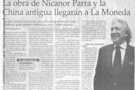La obra de Nicanor Parra y la China anigua a La Moneda