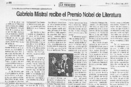 Gabriela Mistral recibe el Premio Nobel de Literatura
