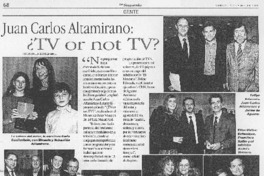 Juan Carlos Altamirano; ¿TV or not TV?