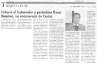 Falleció el historiador y periodista Oscar Ramírez, un enamorado de Curicó