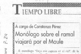 Monólogo sobre el ramal viajará por el Maule