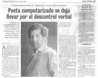 Poeta computarizado se deja llevar por el descontrol verbal