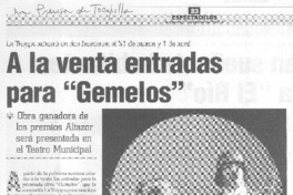 A la venta entradas para "Gemelos"