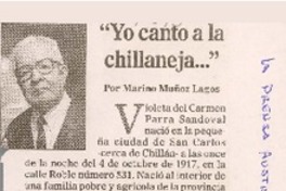 "Yo canto a la chillaneja --"