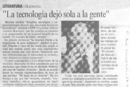 "La Tecnología dejó sola a la gente"