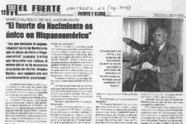 "El Fuerte de Nacimiento en único en Hispanoamérica" (entrevistas)