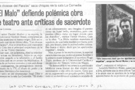 "El Malo" defiende polémica obra de teatro ante críticas de sacerdote