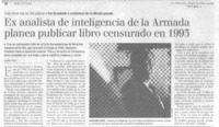 Ex analista de inteligencia de la Armada planea publicar libro censurado en 1993