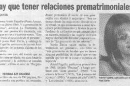 "Hay que tener relaciones pematrimoniales"