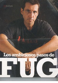 Los Ambiciosos pasos de Fuguet