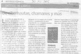 De cibernatutas, chamanes y más