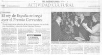 El Rey de España entregó ayer el Premio Cervantes