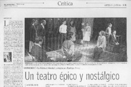 Un teatro épico y nostálgico