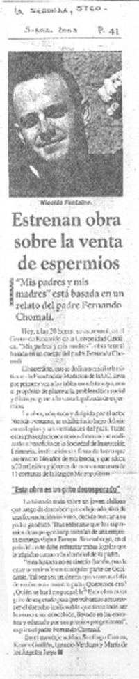 Estrenan obra sobre la venta de espermios