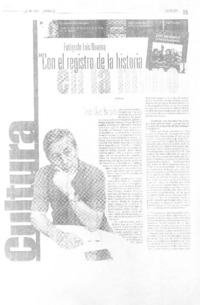 "Con el registro de la historia en la mano" (entrevistas)