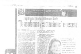 "De academias y subterráneos" en escena