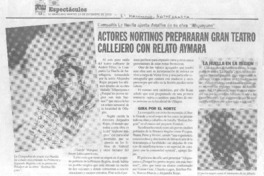 Actores nortinos prepararán gran teatro callejero con relato aymara