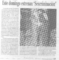 Este domingo estrenan "Sexcriminación"