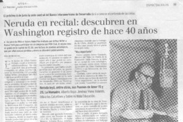 Neruda en recital: descubren en Washington registro de hace 40 años