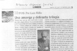 Una amarga y delirante trilogía