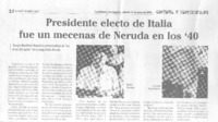 Presidente electo de Italia fue un mecenas de Neruda en los ´40