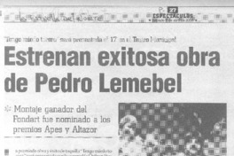 Estrenan exitosa obra de Pedro Lemebel.