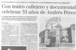 Con teatro callejero y documental celebran 55 años de Andrés Pérez