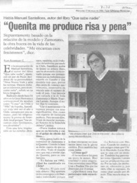"Quenita me produce risa y pena" (entrevistas)