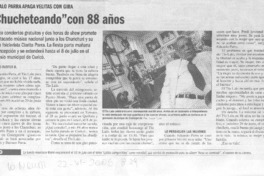 "Chucheteando" con 88 años