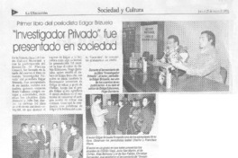 "Investigador privado" fue presentado en sociedad