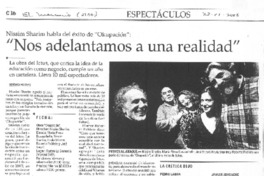 "Nos adelantamos a una realidad"