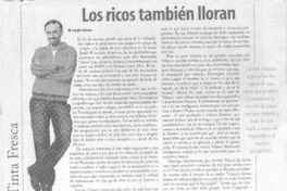 Los ricos también lloran