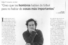 "Creo que los hombres hablan de fútbol para no hablar de cosas más importantes"