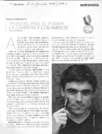 "Perdí el país, el pudor, la carrera y los amigos"