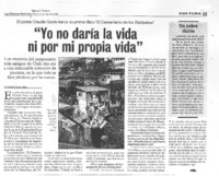 "Yo no daría la vida ni por mi propia vida" [entrevista]