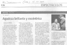 Agudeza brillante y excéntrica