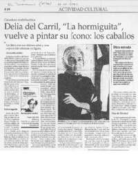 Delia del Carril, "La Hormiguita", vuelve a pintar su ícono: los caballos