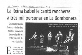 La Reina Isabel le cantó rancheras a tres mil personas en La Bombonera