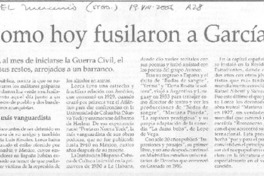 Un Día como hoy fusilaron a García Lorca