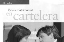 Crisis matrimonial en cartelera [entrevista]