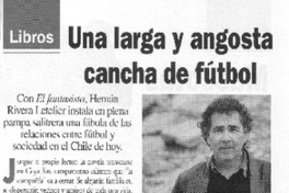 Una larga y angosta cancha de fútbol [entrevista]